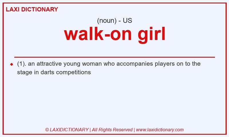 Definition walk-on girl in American English
