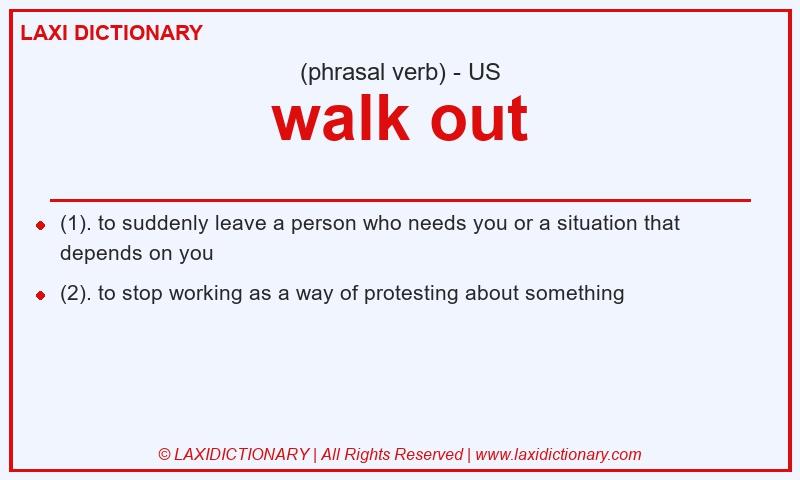 Definition walk out in American English
