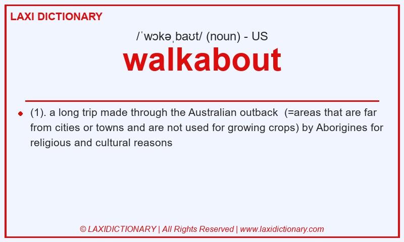 Definition walkabout in American English
