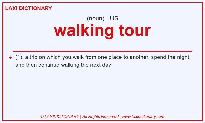 Definition walking tour in American English