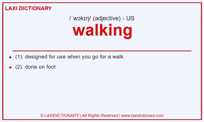 Definition walking in American English