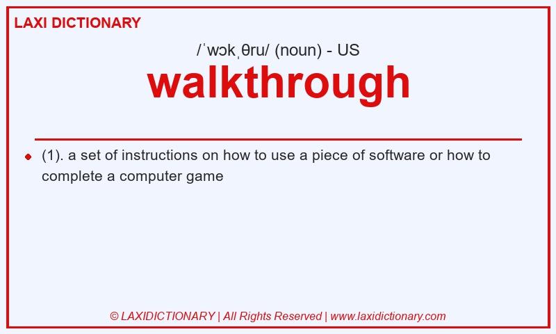 Definition walkthrough in American English