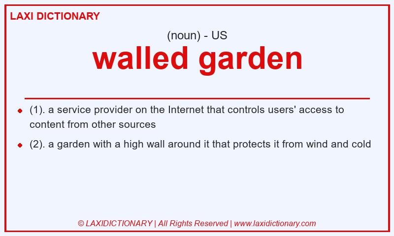Definition walled garden in American English