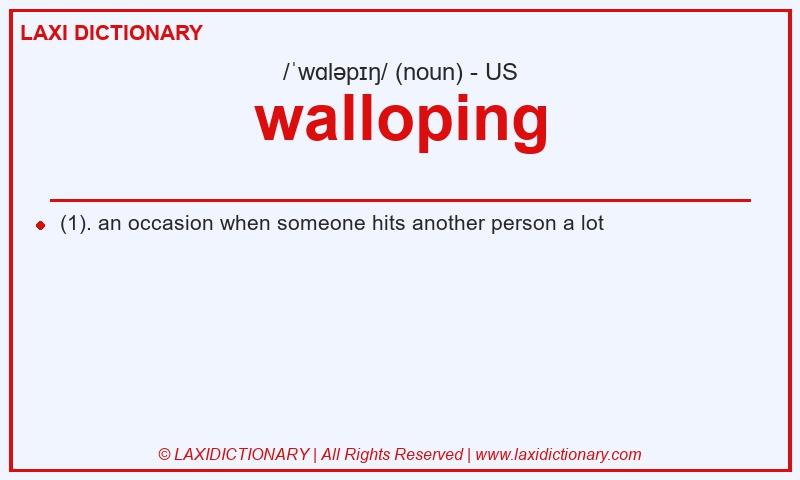 Definition walloping in American English