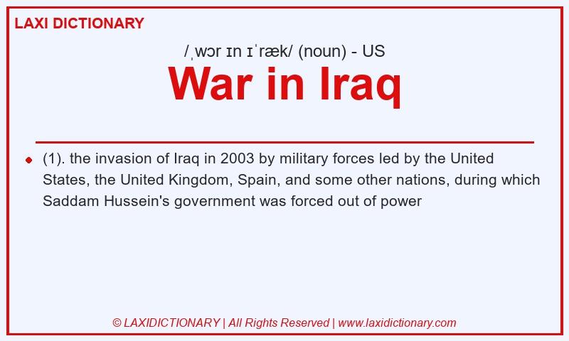 Definition War in Iraq in American English