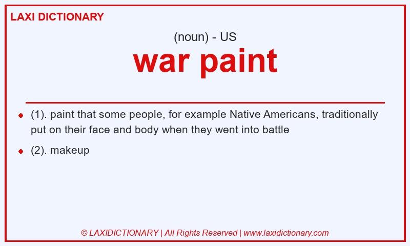Definition war paint in American English