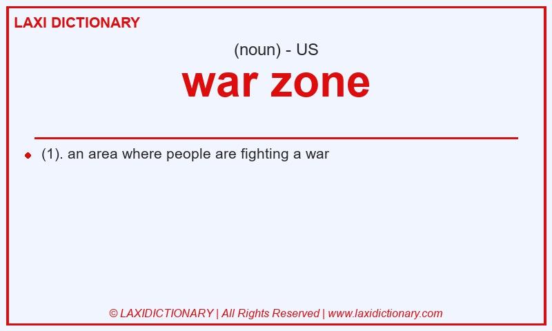 Definition war zone in American English