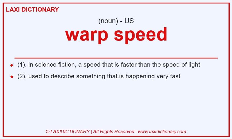 Definition warp speed in American English