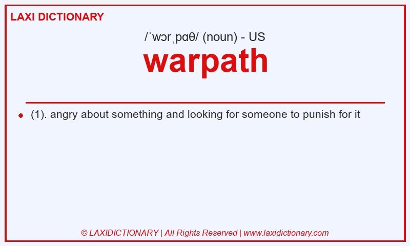 Definition warpath in American English