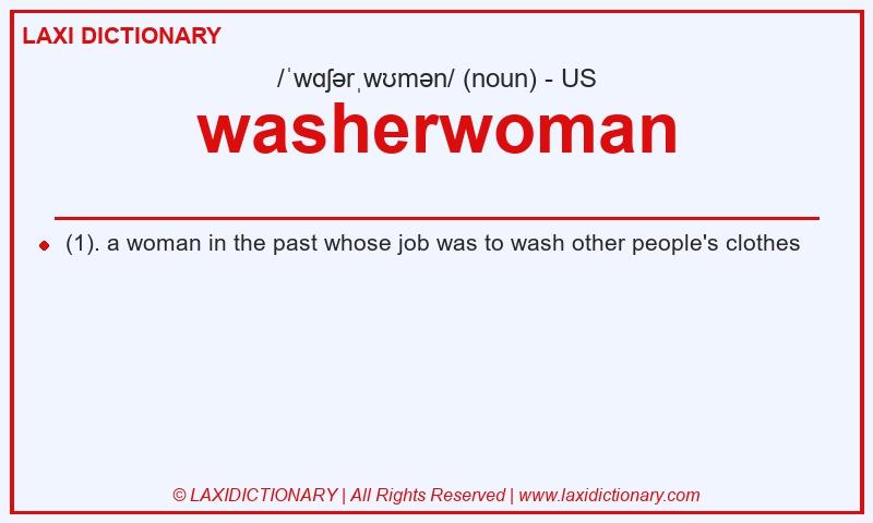 Definition washerwoman in American English