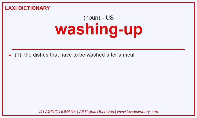 Definition washing-up in American English
