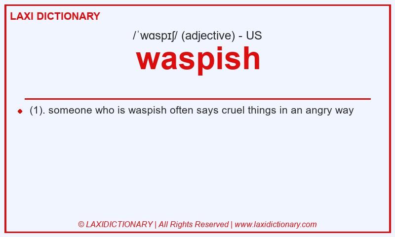 Definition waspish in American English