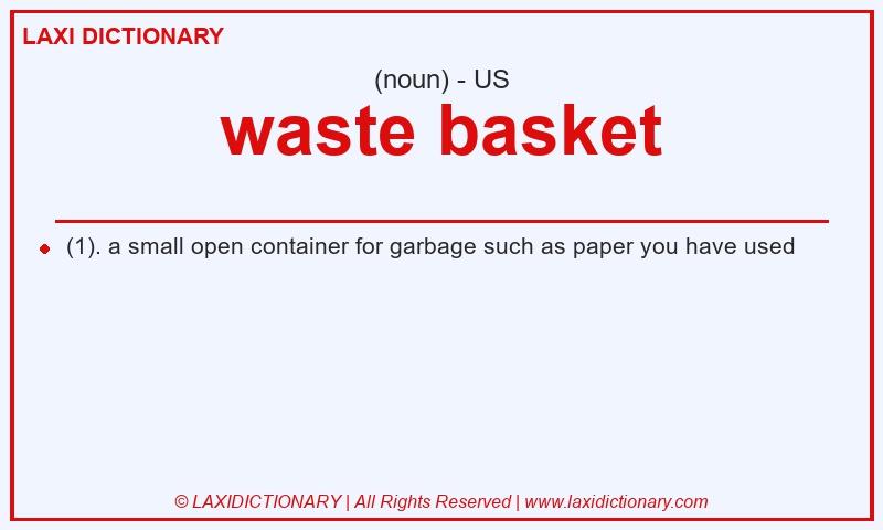 Definition waste basket in American English