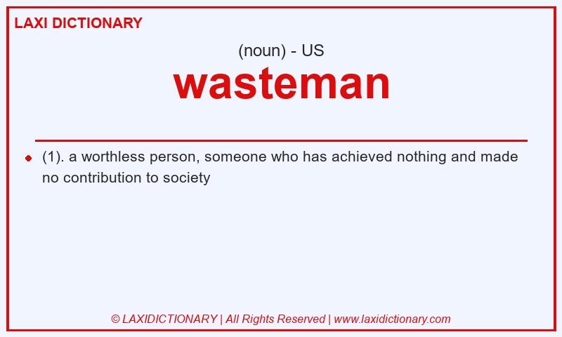 Definition wasteman in American English