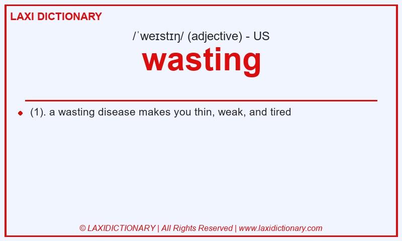 Definition wasting in American English