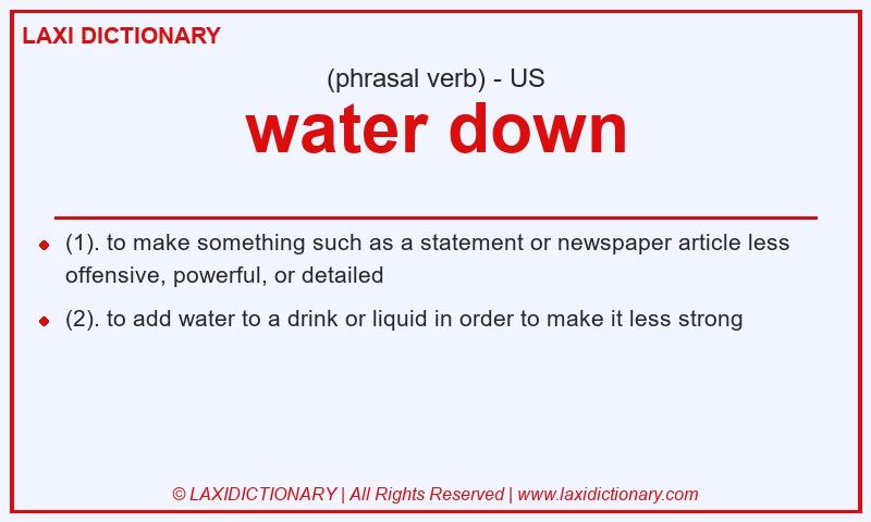 Definition water down in American English