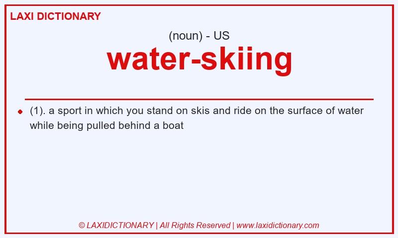 Definition water-skiing in American English