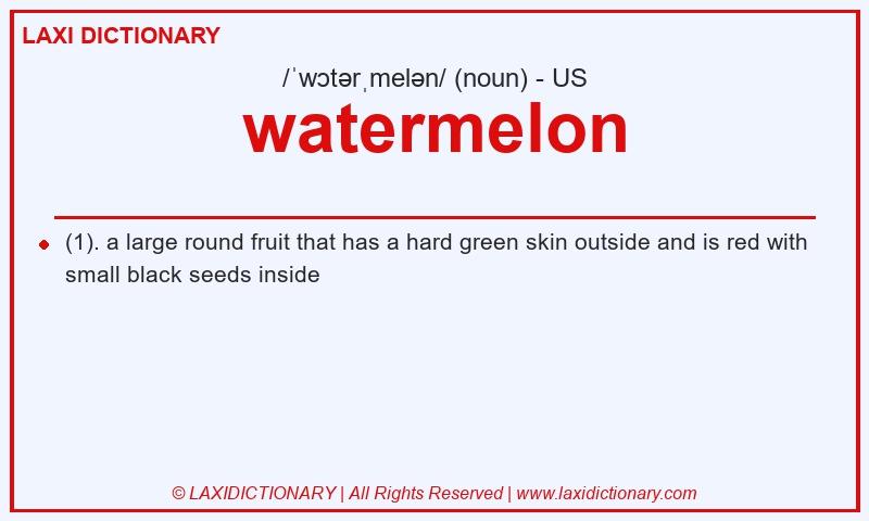 Definition watermelon in American English