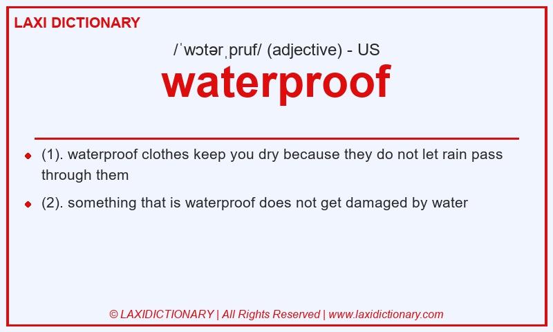 Definition waterproof in American English