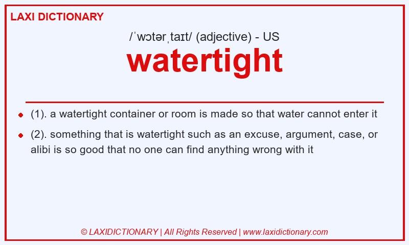 Definition watertight in American English