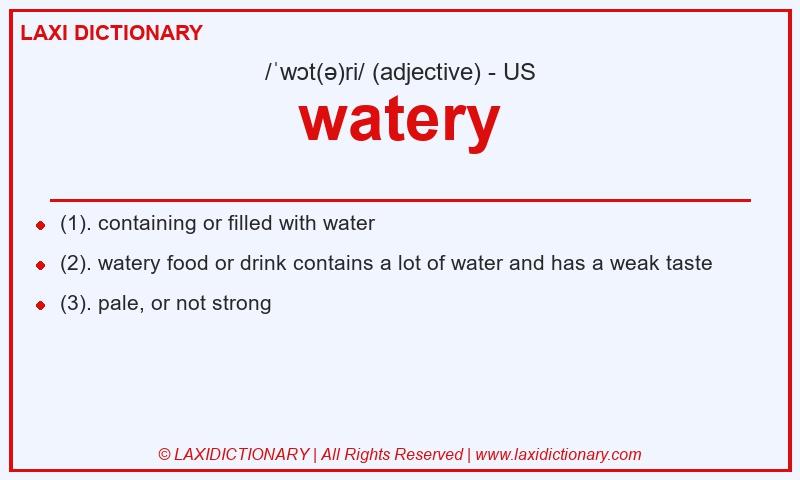 Definition watery in American English