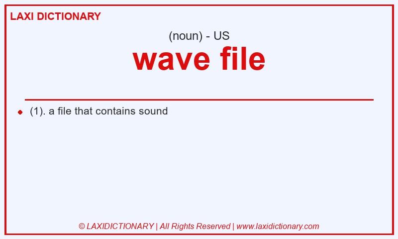Definition wave file in American English