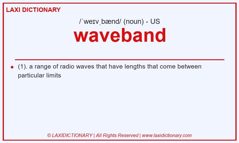 Definition waveband in American English