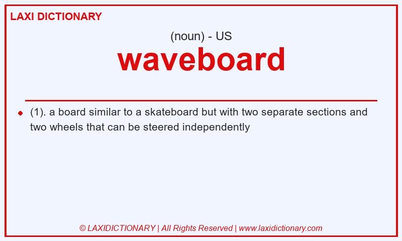 Definition waveboard in American English
