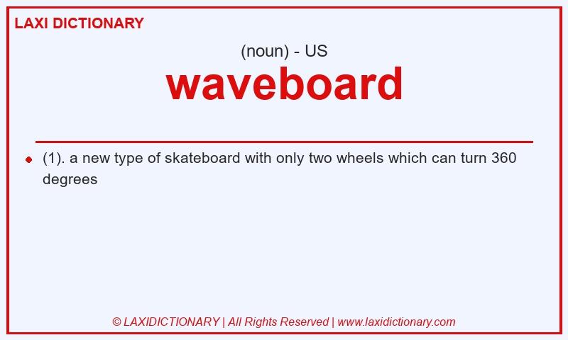 Definition waveboard in American English