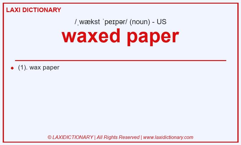 Definition waxed paper in American English