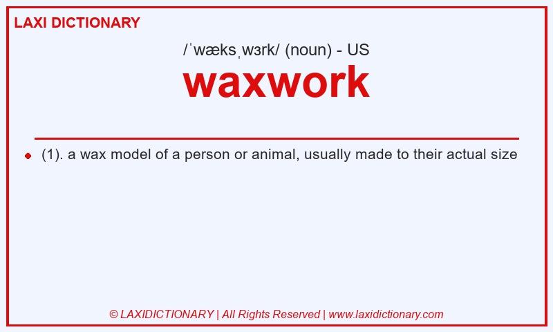 Definition waxwork in American English