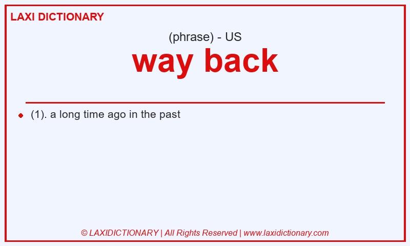 Definition way back in American English