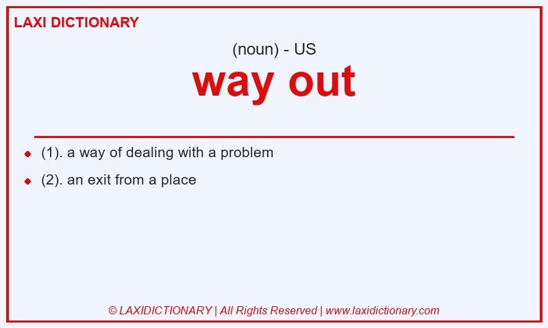 Definition way out in American English