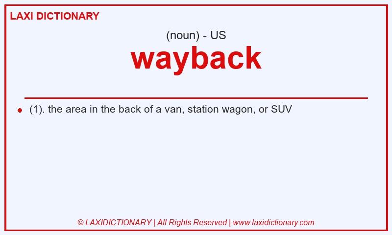 Definition wayback in American English