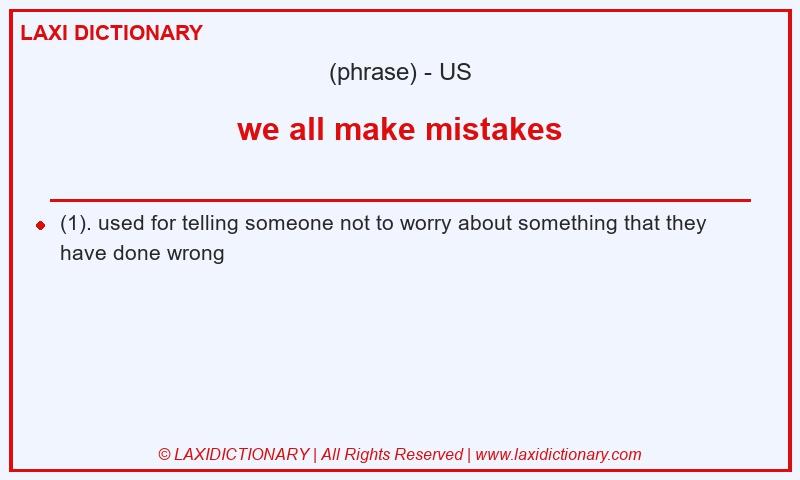 Definition we all make mistakes in American English