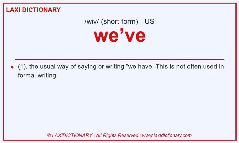 Definition we’ve in American English