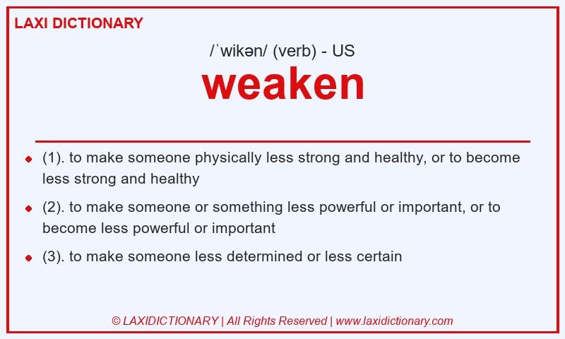 Definition weaken in American English