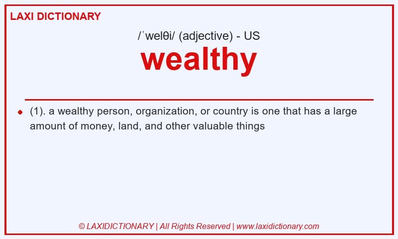 Definition wealthy in American English