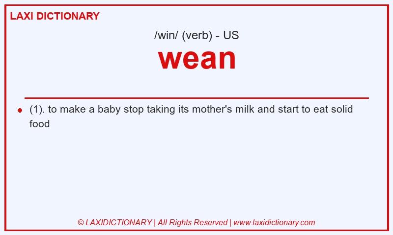 Definition wean in American English