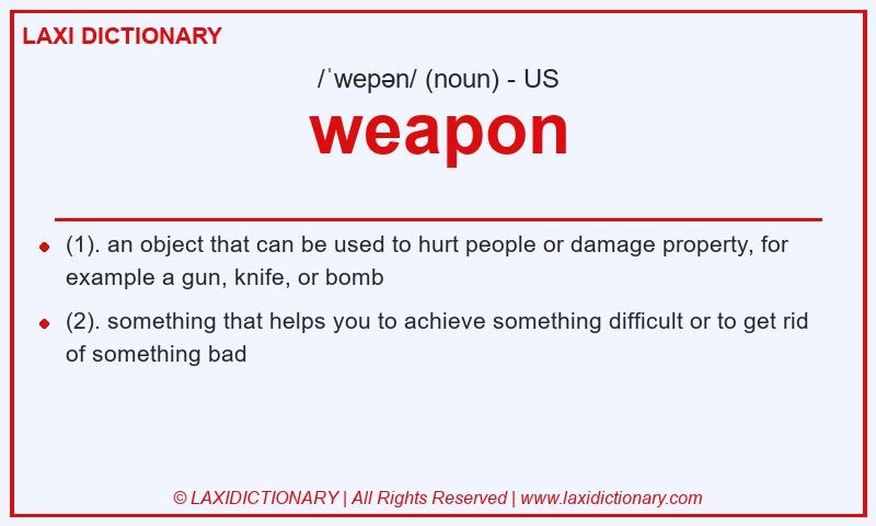 Definition weapon in American English