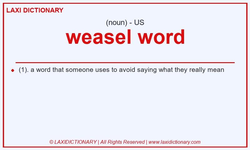 Definition weasel word in American English