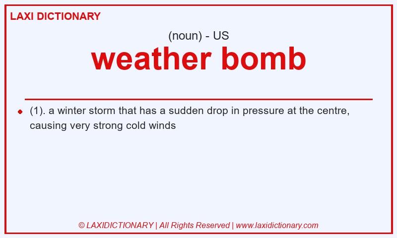 Definition weather bomb in American English