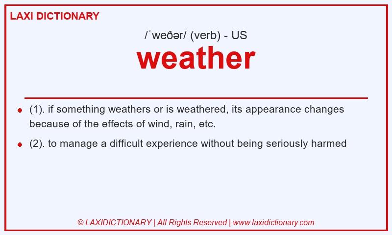 Definition weather in American English