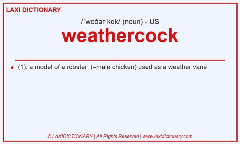 Definition weathercock in American English