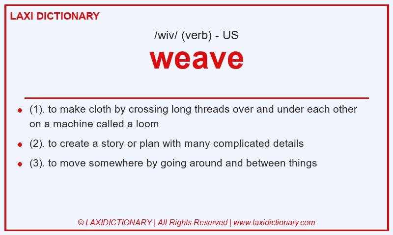 Definition weave in American English
