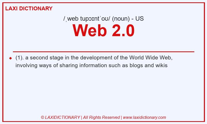 Definition Web 2.0 in American English