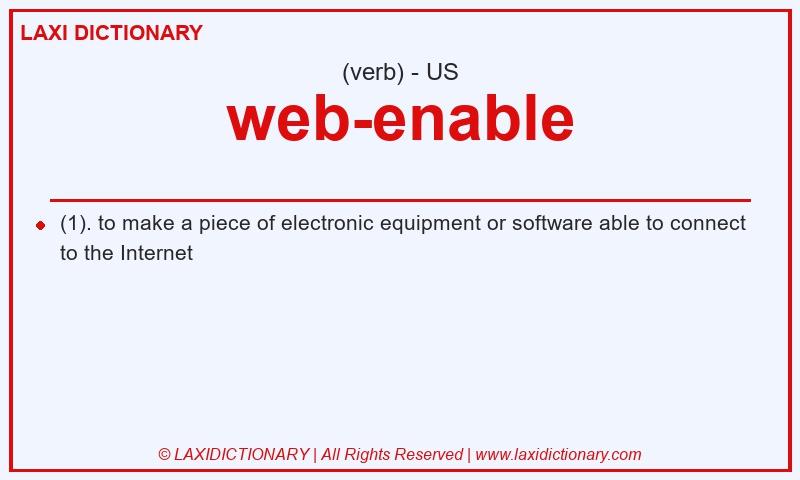 Definition web-enable in American English