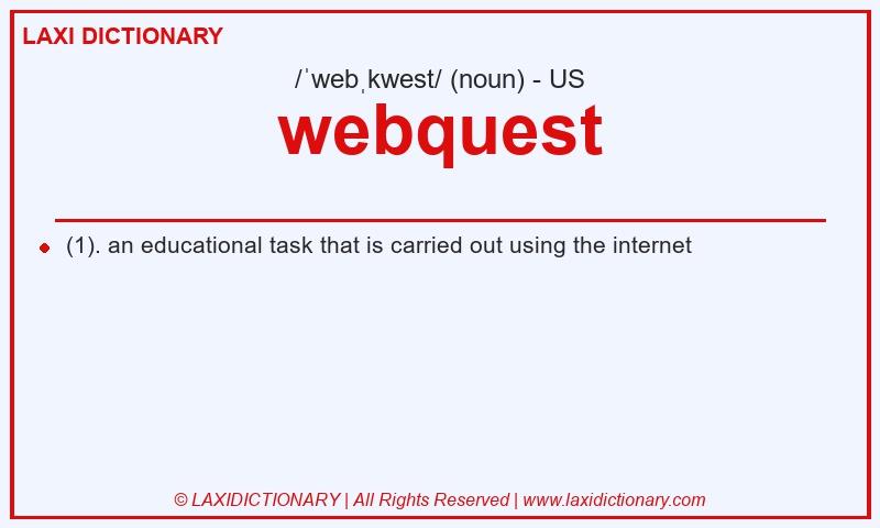 Definition webquest in American English