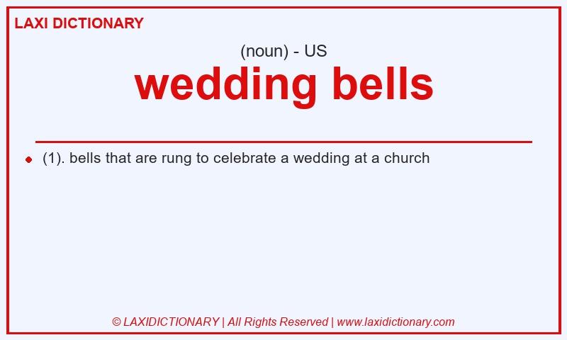 Definition wedding bells in American English