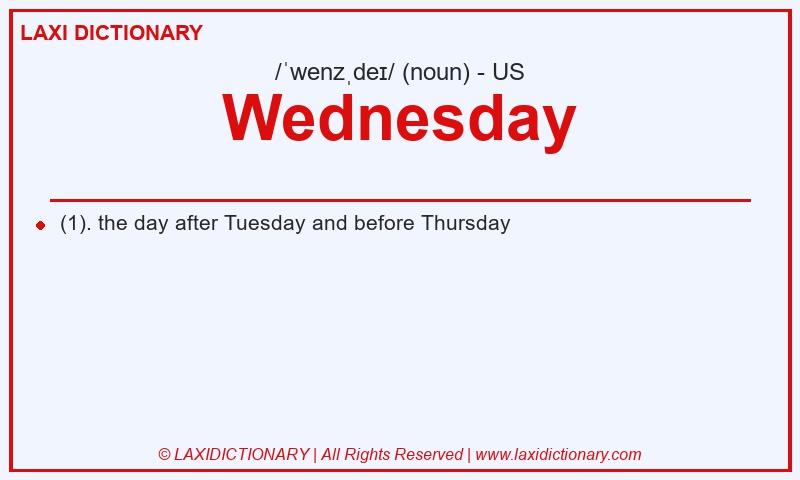 Definition Wednesday in American English